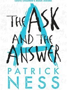 The Ask and the answer (Patrick Ness) (EN)