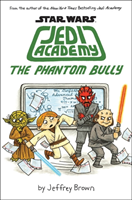 Jedi Academy - The Phantom Bully (Brown Jeffrey) (EN)