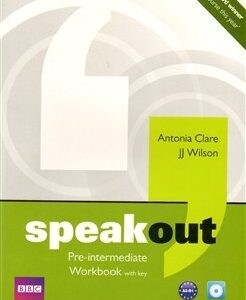 Speakout Pre Intermediate Workbook with Key and Audio CD Pack - Antonia Clare, J.J. Wilson (Antonia Clare) (EN)