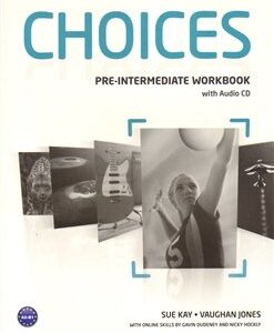 Choices Pre-intermediate Workbook & Audio CD Pack - Rod Fricker (Sue Kay) (EN)