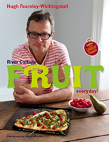 River Cottage Fruit Every Day! (Fearnley-Whittingstall Hugh) (EN)