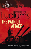 Robert Ludlum's The Patriot Attack (Robert Ludlum) (EN)