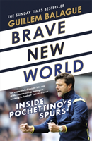 Brave New World (Guillem Balague) (EN)