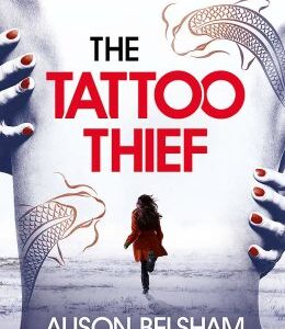 The Tattoo Thief (Alison Belshamová) (EN)