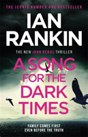 Song For The Dark Times (Ian Rankin) (EN)