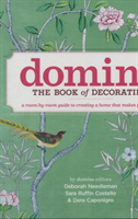 Domino: The Book of Decorating (Needleman Deborah) (EN)