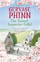 School Inspector Calls: A Little Village School Novel (Book 3) (Gervase Phinn) (EN)