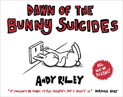 Dawn of the Bunny Suicides (Riley Andy) (EN)