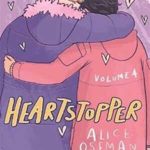 Heartstopper Volume Four (Alice Osemanová) (EN)