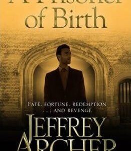 A Prisoner of Birth (Jeffrey Archer) (EN)
