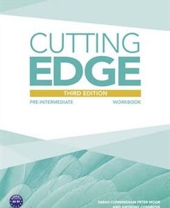 Cutting Edge 3rd Edition Pre-Intermediate Workbook without Key for Pack - Sarah Cunningham, Peter Moor, Anthony Cosgrove (Sarah Cunningham) (EN)
