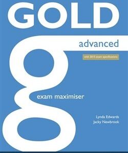 Gold Advanced Exam Maximiser with online audio (without key) - Lynda Edwards, Jacky Newbrook (Lynda Edwards) (EN)