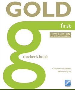 Gold First Teachers Book - Clementine Annabell, Rawdon Wyatt (Annabell Clementine) (EN)