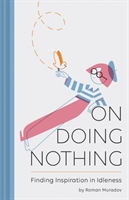 On Doing Nothing (Muradov Roman) (EN)