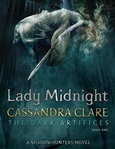 Lady Midnight (Cassandra Clare) (EN)