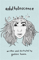 Adultolescence (Hanna Gabbie) (EN)