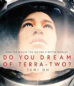 Do You Dream of Terra-Two? (Temi Oh) (EN)