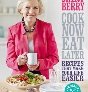 Cook Now, Eat Later (Berry Mary) (EN)