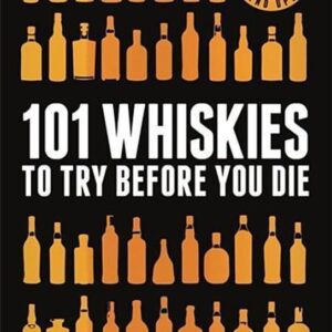 101 Whiskies to Try Before You Die (Revised and Updated) (Buxton Ian) (EN)