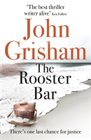Rooster Bar (John Grisham) (EN)
