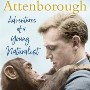 Adventures Of Young Naturalist (David Attenborough) (EN)