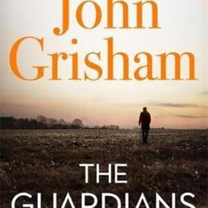 Guardians (John Grisham) (EN)