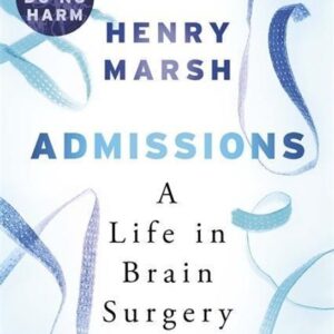 Admissions (Henry Marsh) (EN)