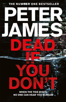 Dead If You Don't (Peter James) (EN)