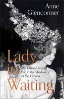 Lady in Waiting (Glenconner Anne) (EN)