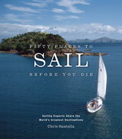 Fifty Places to Sail Before You Die (Santella Chris) (EN)