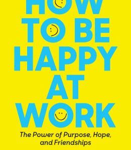 How to Be Happy at Work (McKee Annie) (EN)