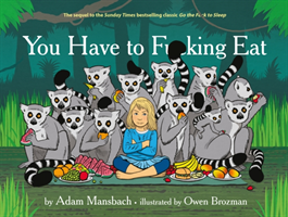 You Have to Fucking Eat (Mansbach Adam) (EN)