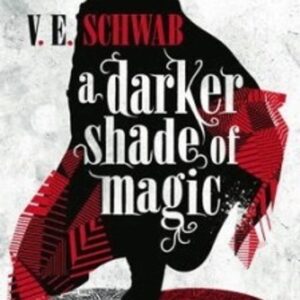 Darker Shade of Magic (V. E. Schwab) (EN)