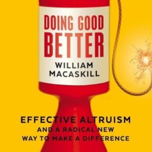 Doing Good Better (William MacAskill) (EN)