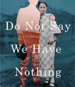 Do Not Say We Have Nothing (Madeleine Thien) (EN)