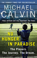 No Hunger In Paradise (Calvin Michael) (EN)