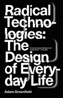 Radical Technologies (Greenfield Adam) (EN)