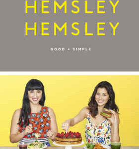Hemsley Hemsley: Good + Simple  (Hemsley) (EN)