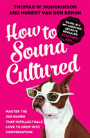 How to Sound Cultured (Bergh Hubert van den) (EN)