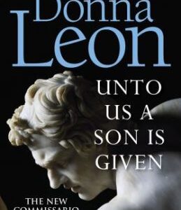 Unto Us a Son Is Given (Donna Leon) (česky)