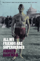 All My Friends are Superheroes (Kaufman Andrew) (EN)