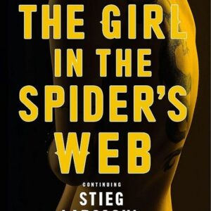 The Girl in the Spider´s Web : Continuing Stieg Larsson´s Millennium Series (David Lagercrantz) (EN)