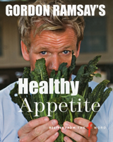Gordon Ramsay's Healthy Appetite (Gordon Ramsay) (EN)