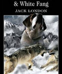 Call of the Wild & White Fang (Jack London) (EN)