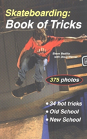 Skateboarding: Book of Tricks (Badillo Steve) (EN)