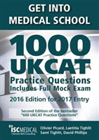 Get into Medical School - 1000 UKCAT Practice Questions. Include Full Mock Exam (Picard Olivier) (EN)
