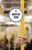 Martin John (Schofield Anakana) (EN)