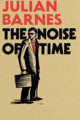 The Noise of Time (Julian Barnes) (EN)