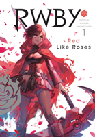 RWBY: Official Manga Anthology, Vol. 1 (Oum Monty) (EN)
