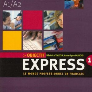 Objectif Express 1 (A1/A2) Livre & CD audio
